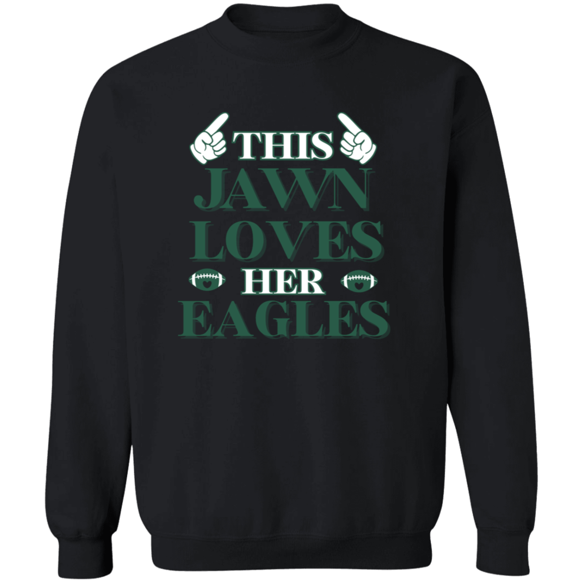 This Jawn Loves Her Eagles Football Shirt - T-shirt | Sweatshirt | Hoodie