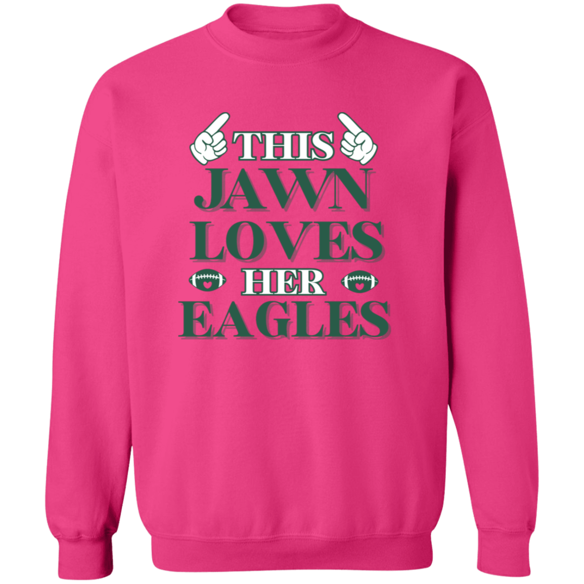This Jawn Loves Her Eagles Football Shirt - T-shirt | Sweatshirt | Hoodie