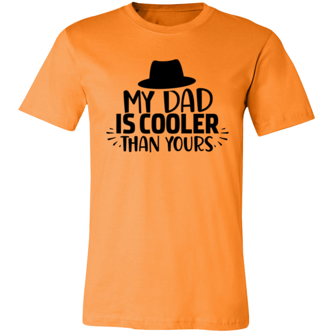 My DAD is Cooler than Yours - Unisex Jersey Short-Sleeve T-Shirt