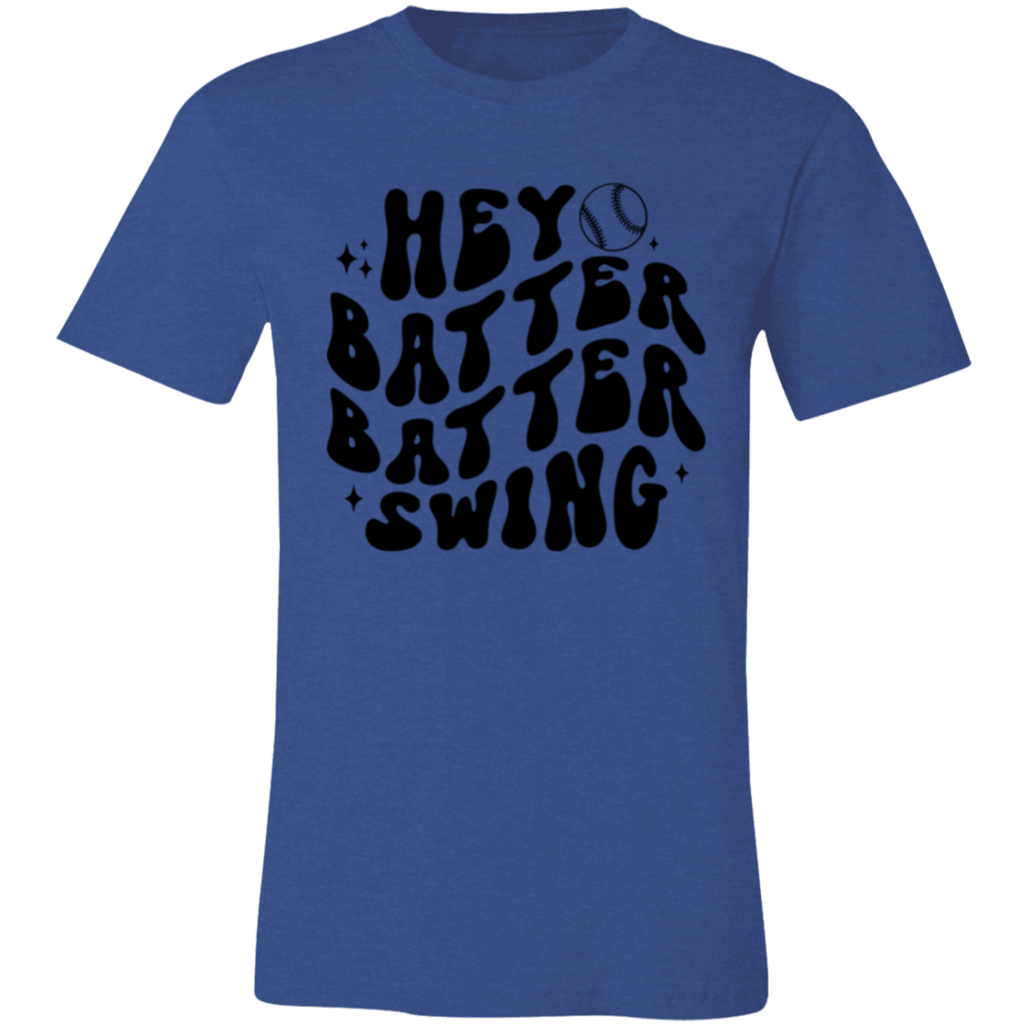 Hey Batter Batter Swing - Unisex Jersey Short-Sleeve T-Shirt