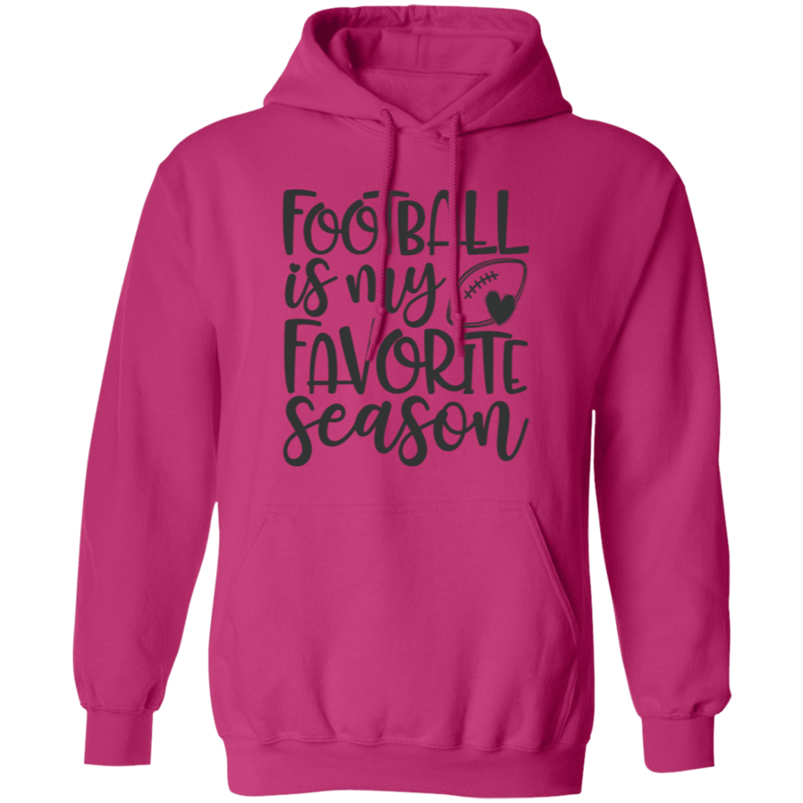 Football is my Favorite Season - Pullover Hoodie