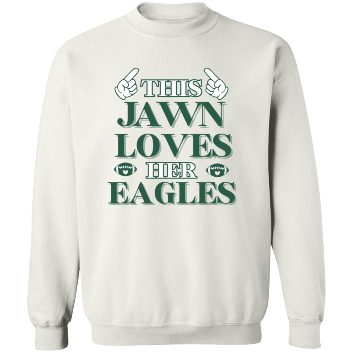 This Jawn Loves Her Eagles Football Shirt - T-shirt | Sweatshirt | Hoodie
