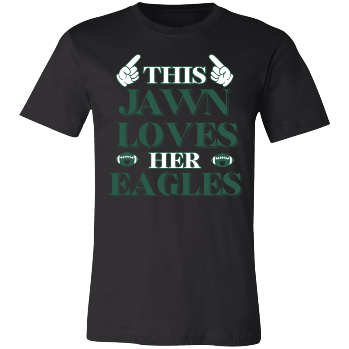 This Jawn Loves Her Eagles Football Shirt - T-shirt | Sweatshirt | Hoodie