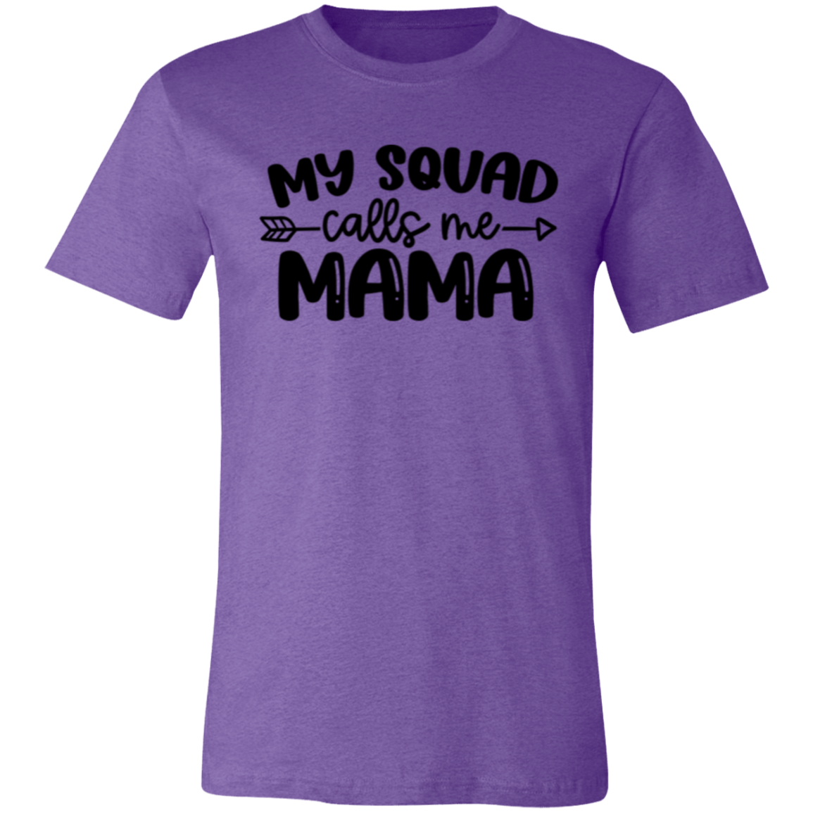 My Squad Calls Me MAMA - Unisex Jersey Short-Sleeve T-Shirt