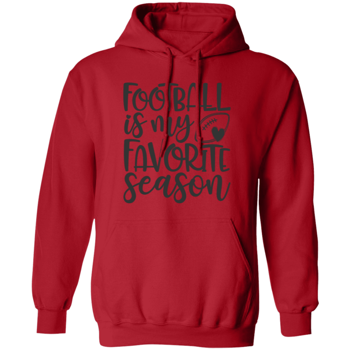 Football is my Favorite Season - Pullover Hoodie