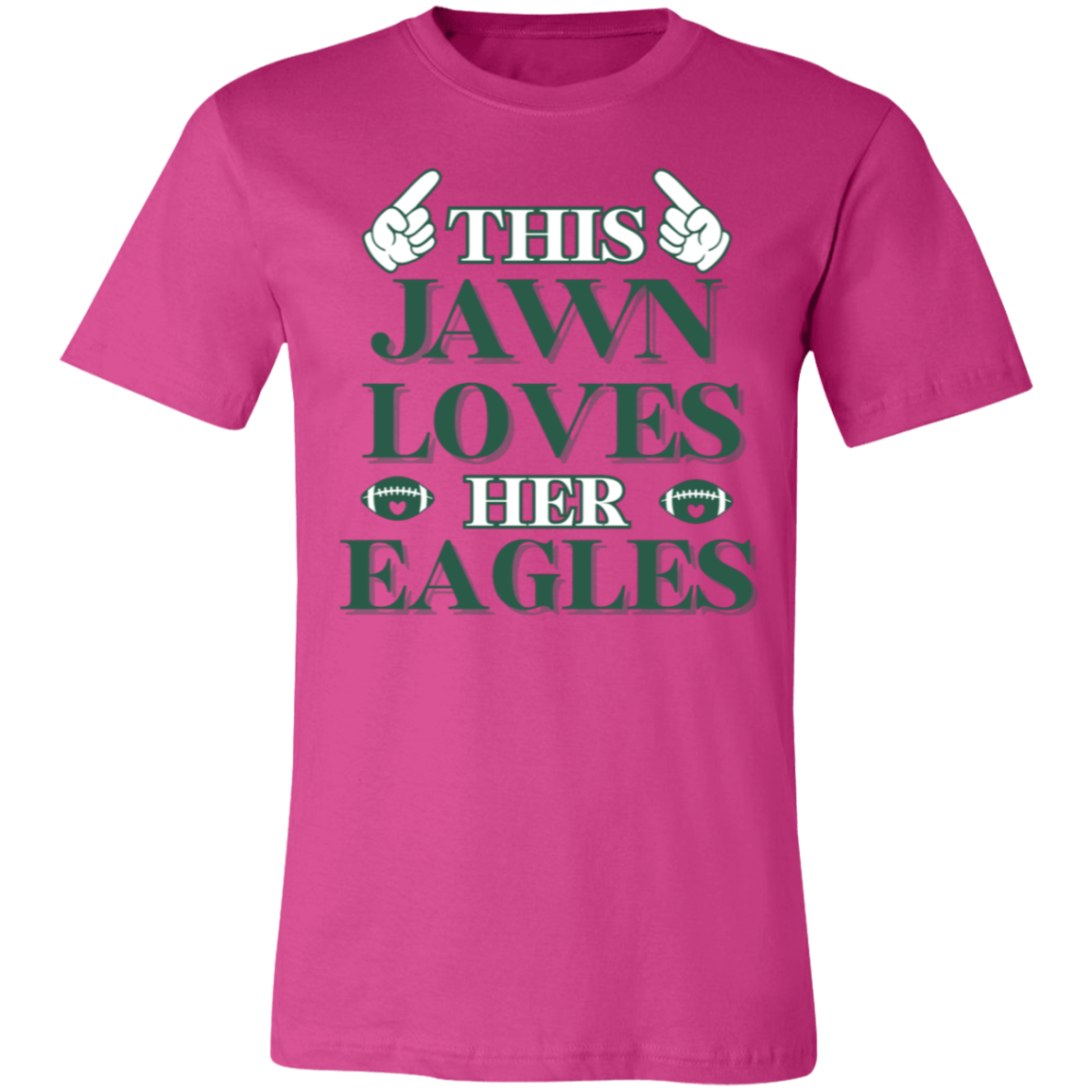 This Jawn Loves Her Eagles Football Shirt - T-shirt | Sweatshirt | Hoodie