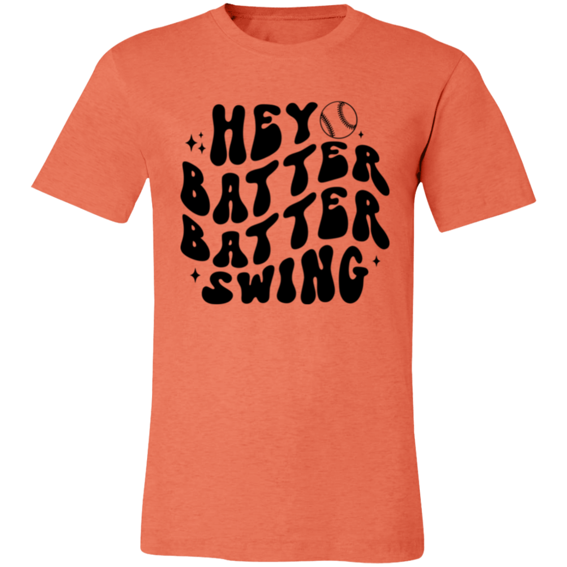 Hey Batter Batter Swing - Unisex Jersey Short-Sleeve T-Shirt