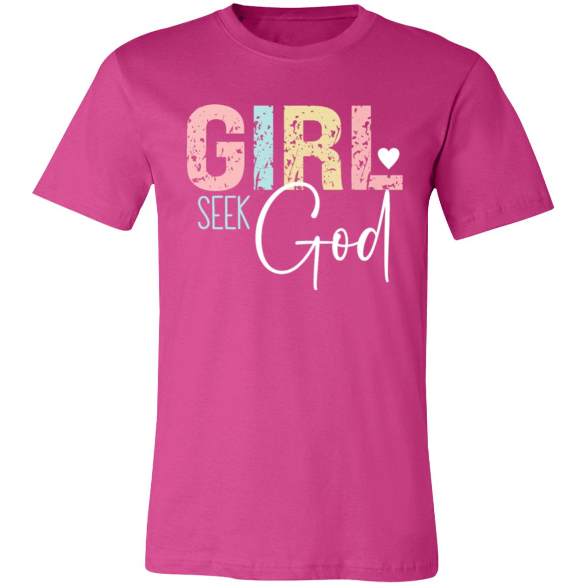 GIRL Seek God - Unisex Jersey Short-Sleeve T-Shirt