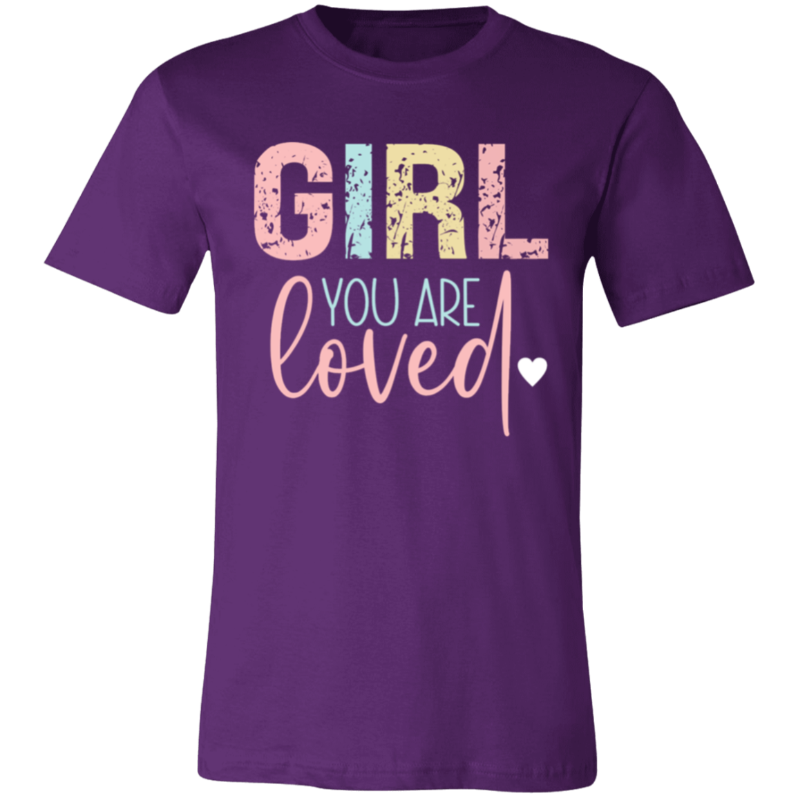 GIRL You Are Loved - Unisex Jersey Short-Sleeve T-Shirt