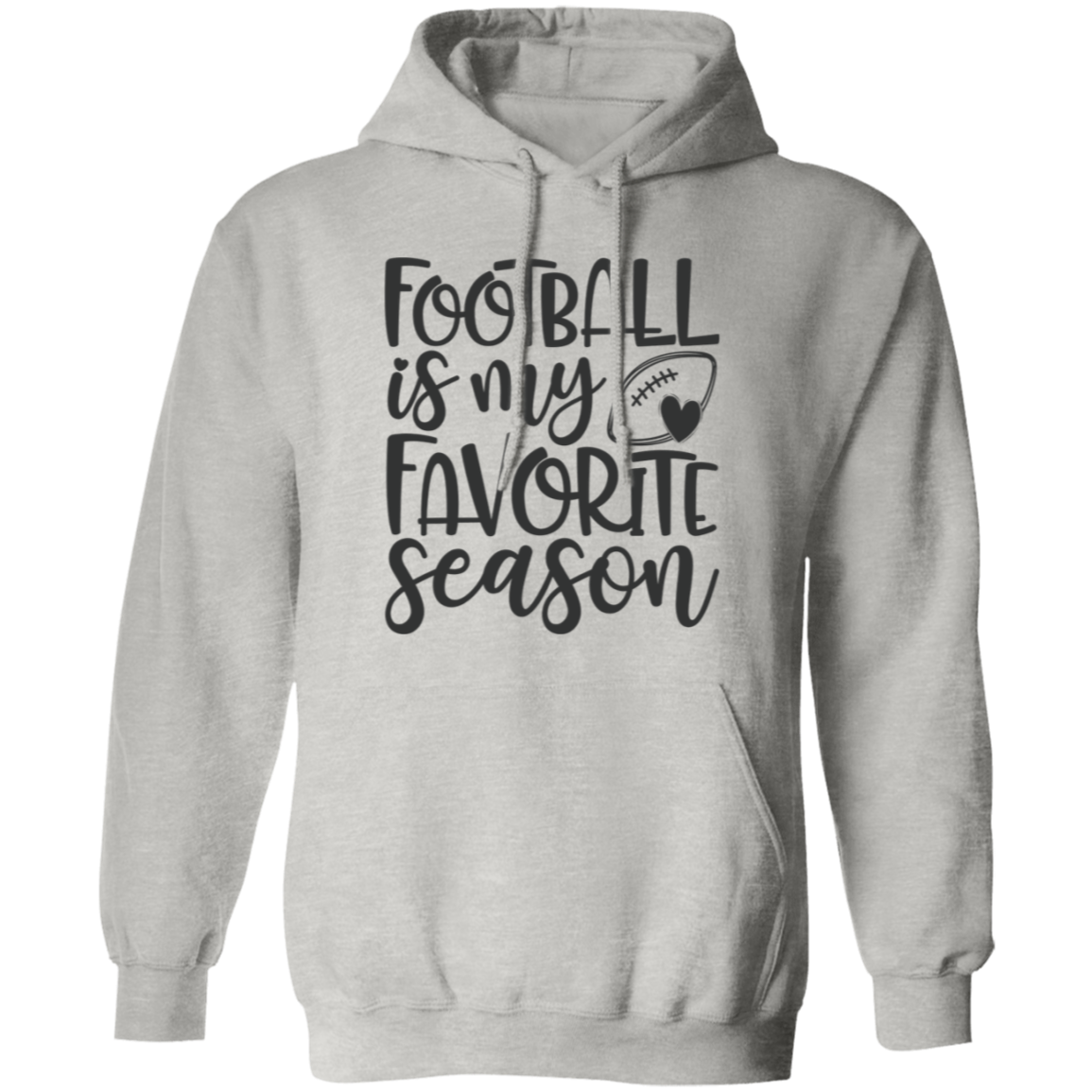 Football is my Favorite Season - Pullover Hoodie