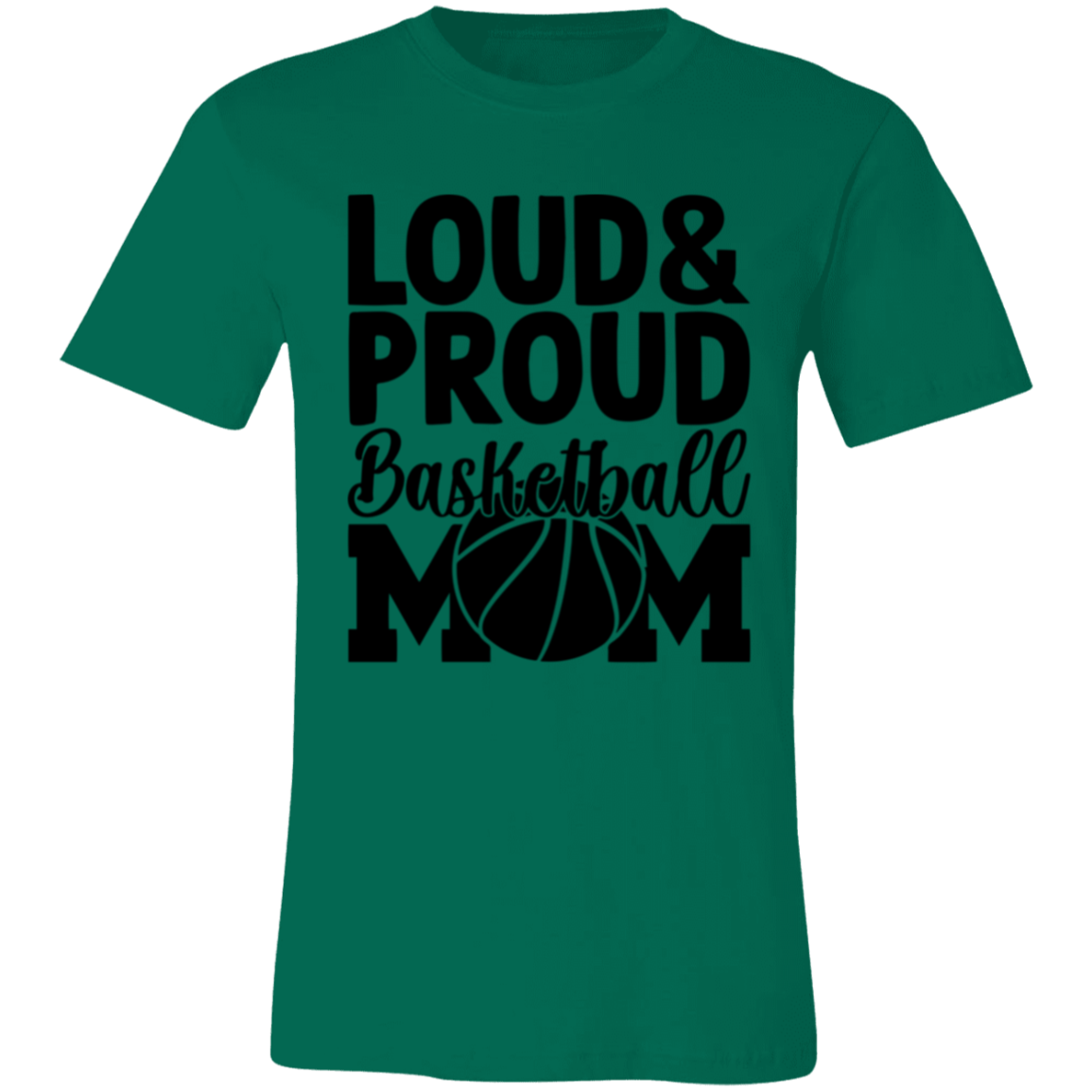 Loud & Proud Basketball Mom - Unisex Jersey Short-Sleeve T-Shirt