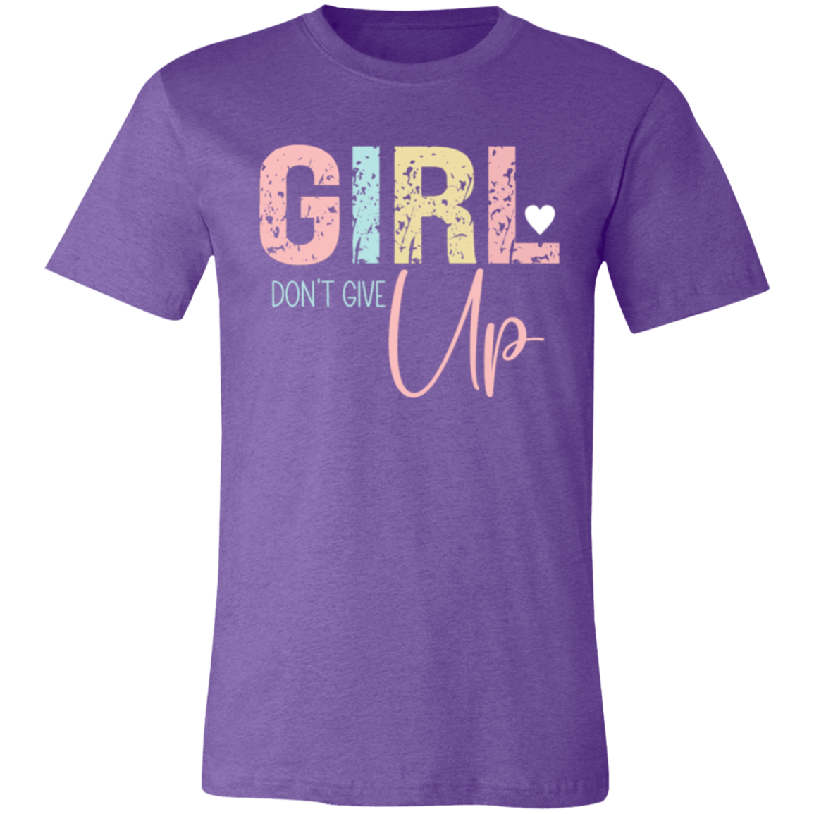 GIRL Don't Give Up - Unisex Jersey Short-Sleeve T-Shirt