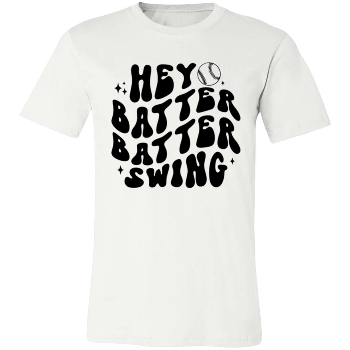 Hey Batter Batter Swing - Unisex Jersey Short-Sleeve T-Shirt