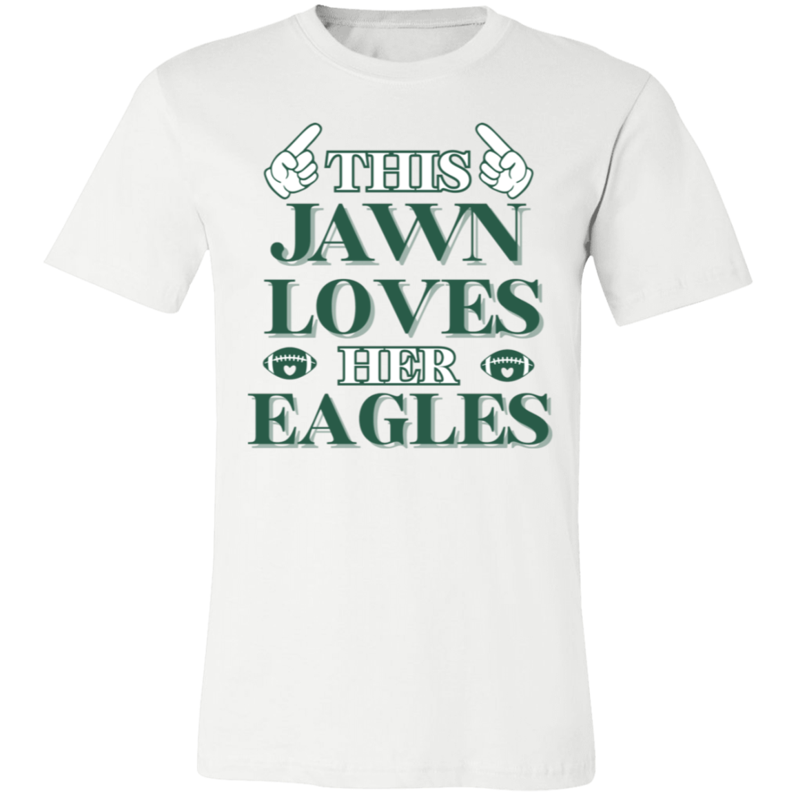 This Jawn Loves Her Eagles Football Shirt - T-shirt | Sweatshirt | Hoodie