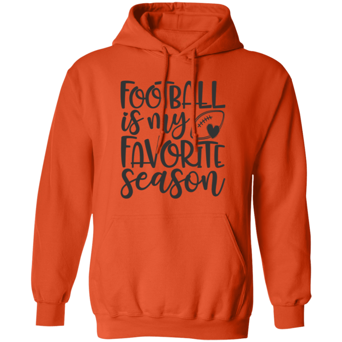 Football is my Favorite Season - Pullover Hoodie