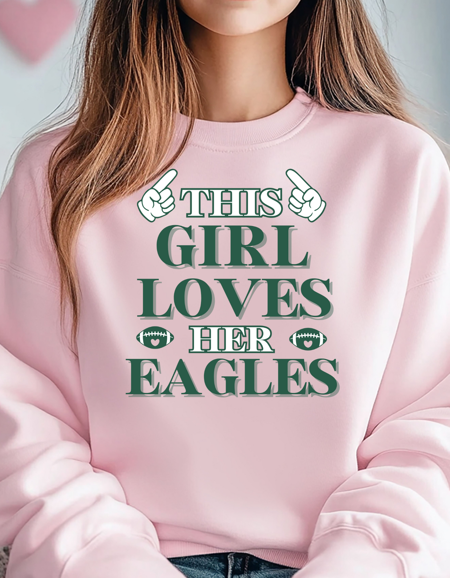 This Girl Loves Her Eagles Football Shirt - T-shirt | Sweatshirt | Hoodie