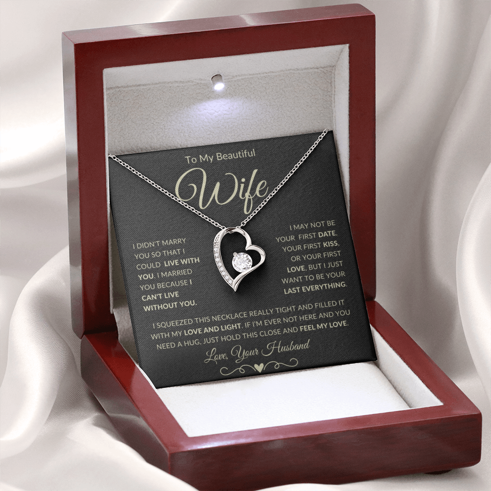 Gift for Wife - "To My Beautiful Wife - I can't live without you" Forever Love Knot Necklace