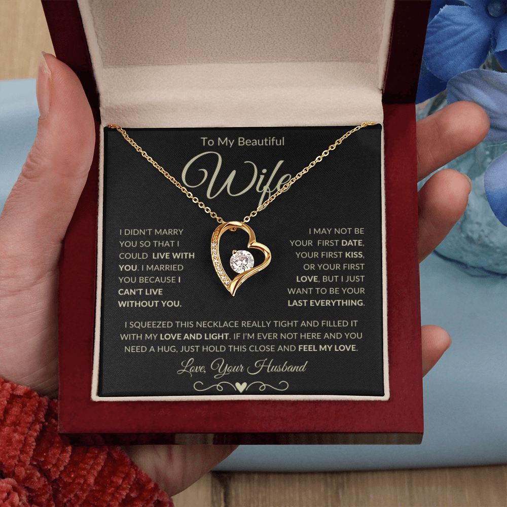 Gift for Wife - "To My Beautiful Wife - I can't live without you" Forever Love Knot Necklace