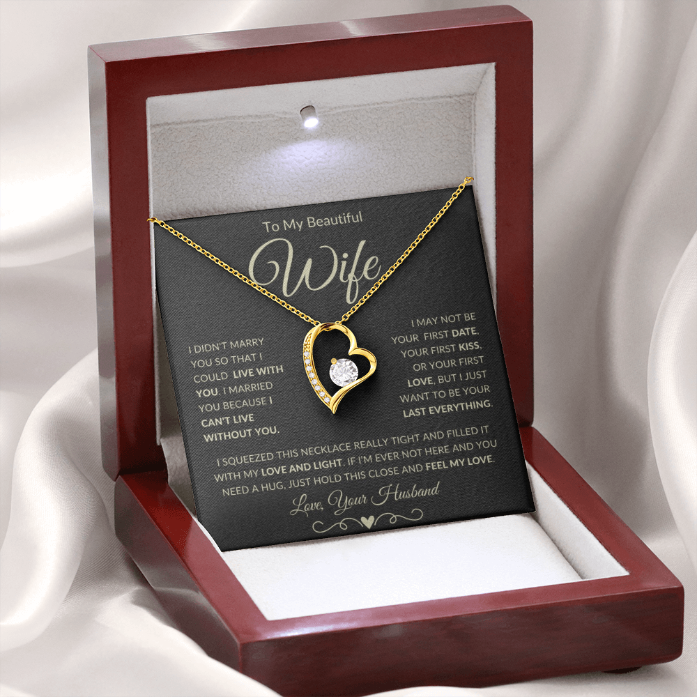 Gift for Wife - "To My Beautiful Wife - I can't live without you" Forever Love Knot Necklace