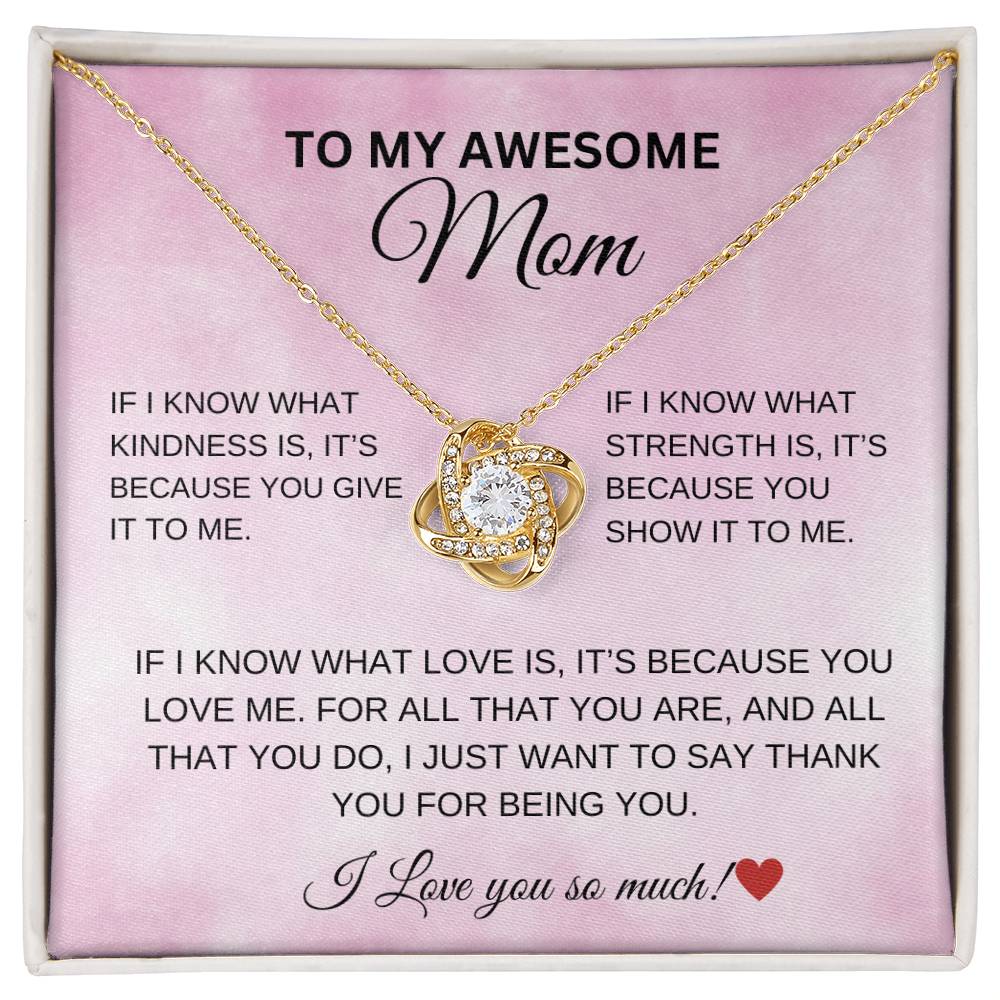 To My Awesome Mom Love Knot Necklace