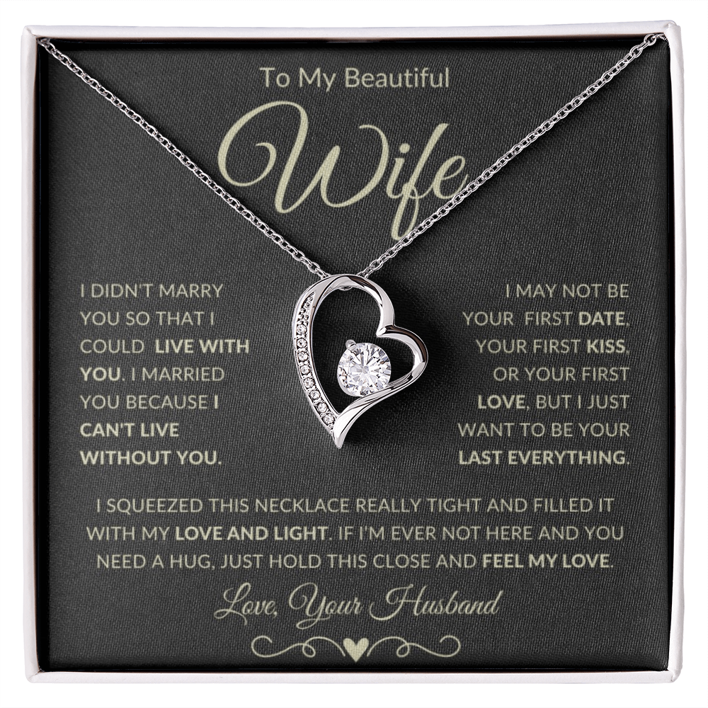 Gift for Wife - "To My Beautiful Wife - I can't live without you" Forever Love Knot Necklace