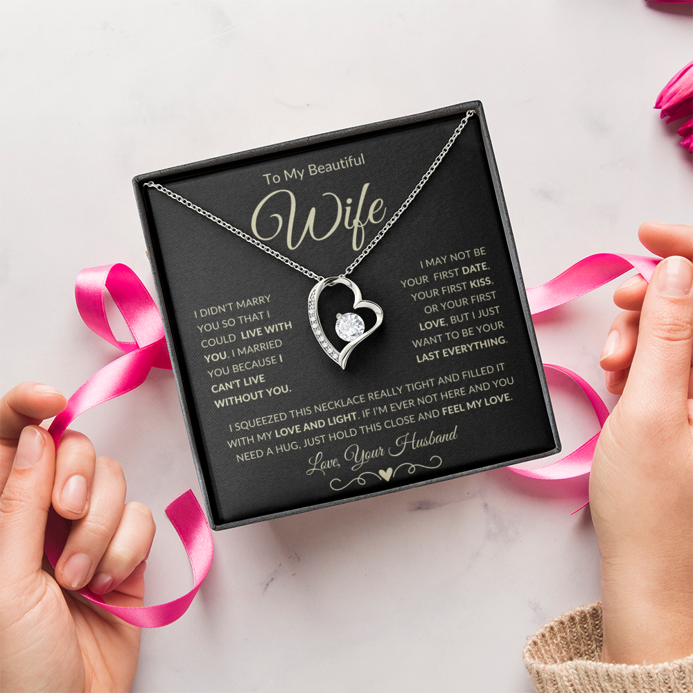 Gift for Wife - "To My Beautiful Wife - I can't live without you" Forever Love Knot Necklace