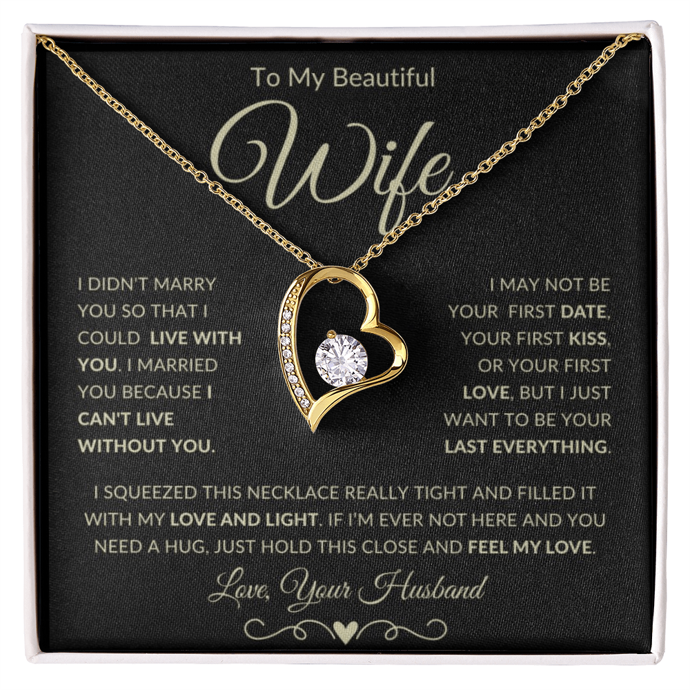 Gift for Wife - "To My Beautiful Wife - I can't live without you" Forever Love Knot Necklace