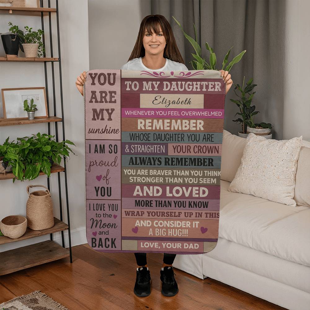 To My Daughter Personalized Sherpa Blanket | Gift from Dad