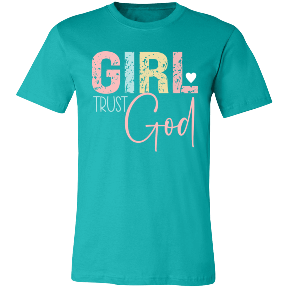 GIRL Trust God - Unisex Jersey Short-Sleeve T-Shirt