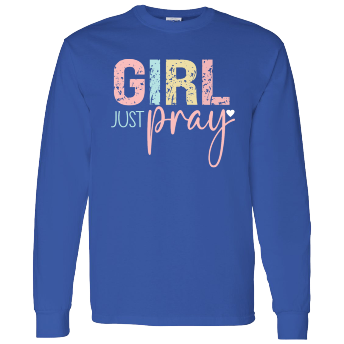 Girl Pray - LS T-Shirt 5.3 oz.