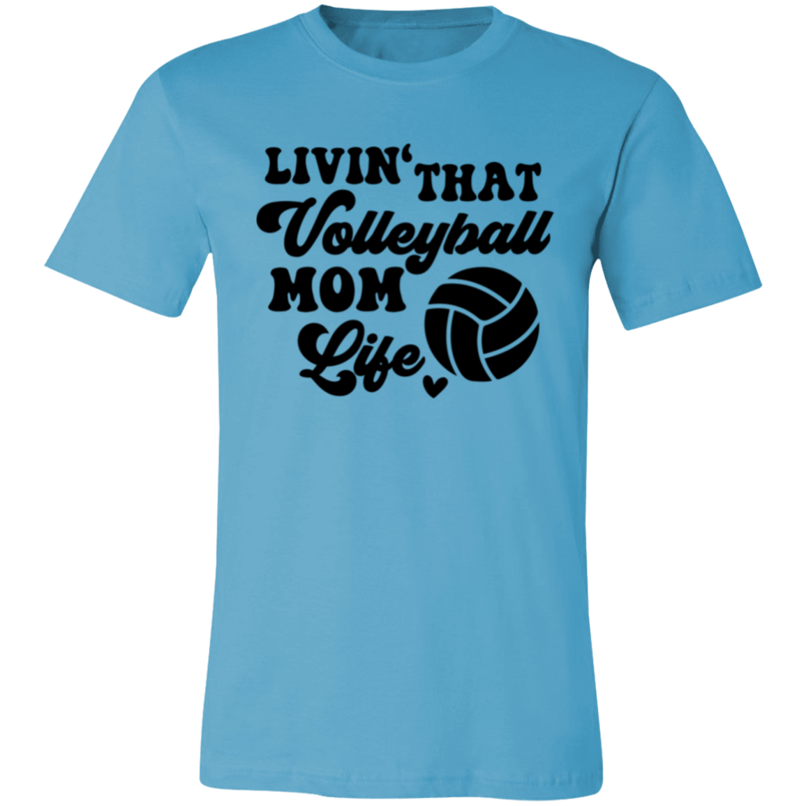 Livin' That volleyball Mom Life Unisex Jersey Short-Sleeve T-Shirt