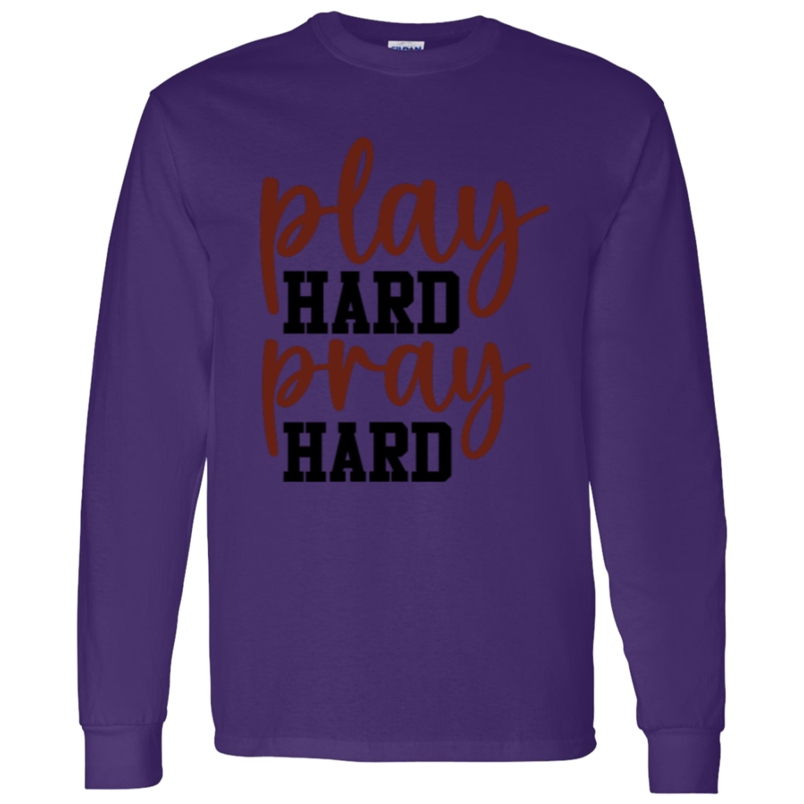 Play Hard Pray Hard - LS T-Shirt 5.3 oz.