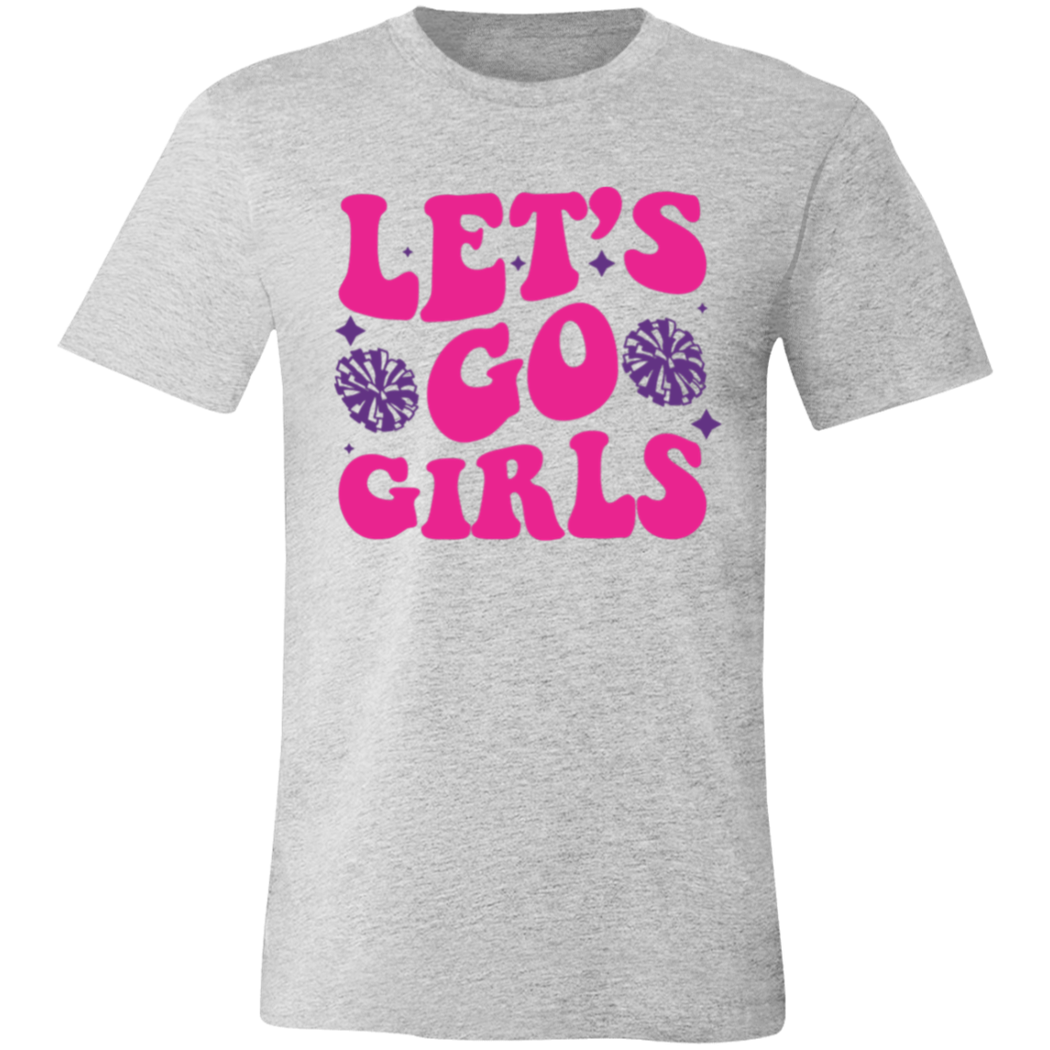 Let's Go Girls - Unisex Jersey Short-Sleeve T-Shirt