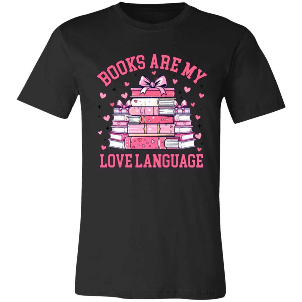 Books Are My Love Language - T-Shirt | Sweatshirt | Hoodie