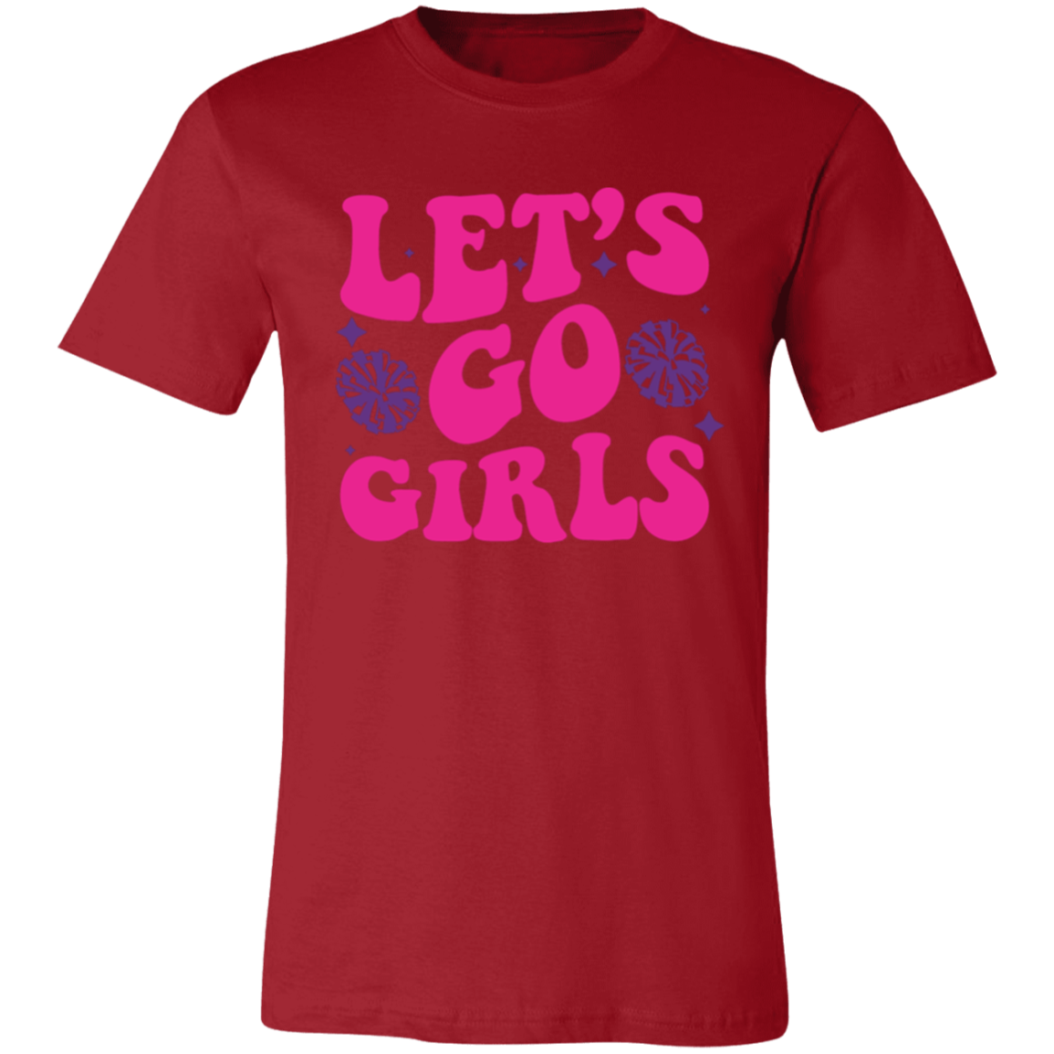 Let's Go Girls - Unisex Jersey Short-Sleeve T-Shirt