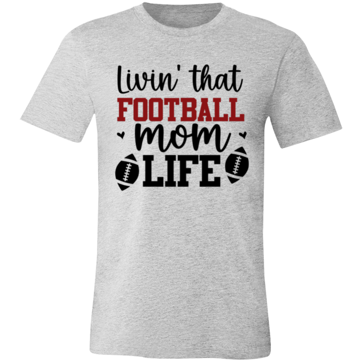 Livin' That Football Mom Life - Unisex Jersey Short-Sleeve T-Shirt