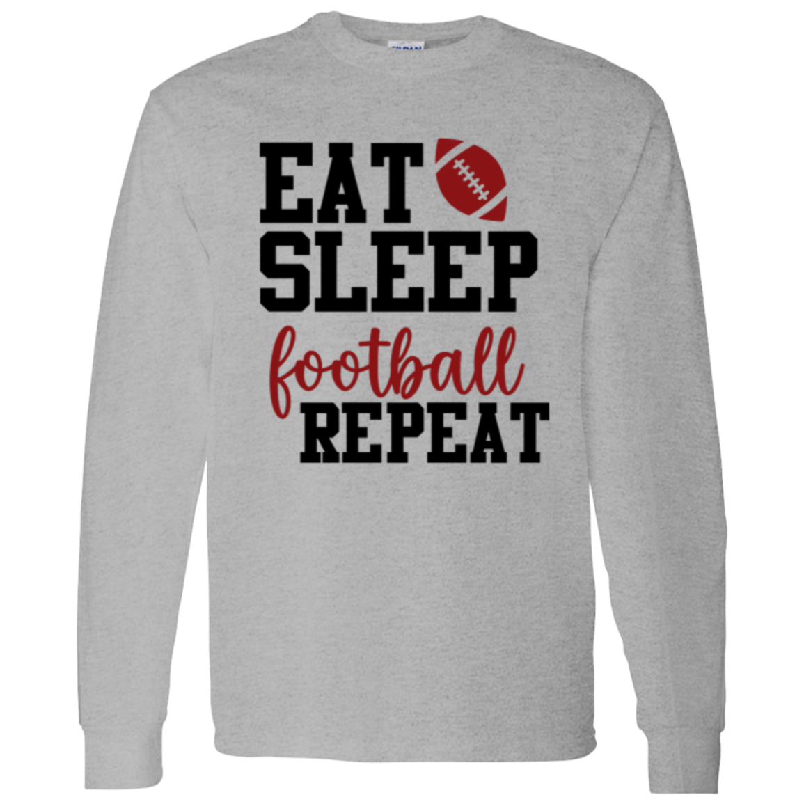 Eat Sleep Football Repeat - LS T-Shirt 5.3 oz.