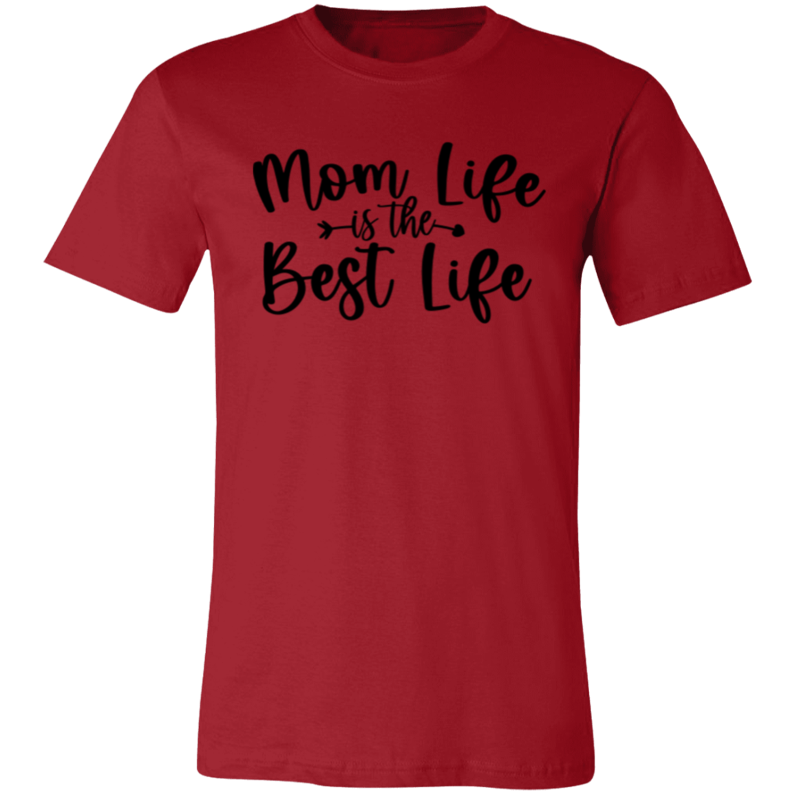 Mom Life is the Best Life - Unisex Jersey Short-Sleeve T-Shirt