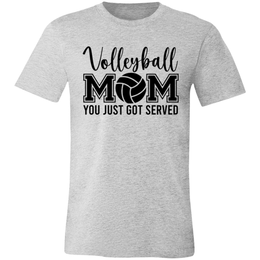 Volleyball MOM You Just Got Served Unisex Jersey Short-Sleeve T-Shirt