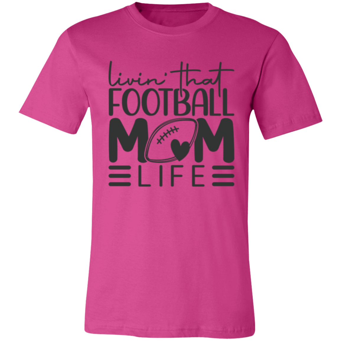 Livin' That Football Mom Life - Unisex Jersey Short-Sleeve T-Shirt