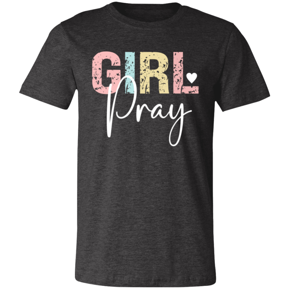 GIRL Pray - Unisex Jersey Short-Sleeve T-Shirt