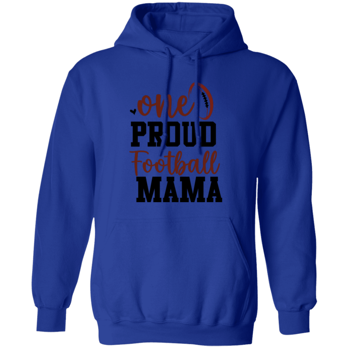 One Proud Football Mama -Pullover Hoodie