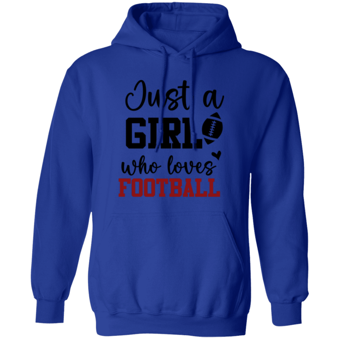 Just a Girl Who Loves Football - Pullover Hoodie