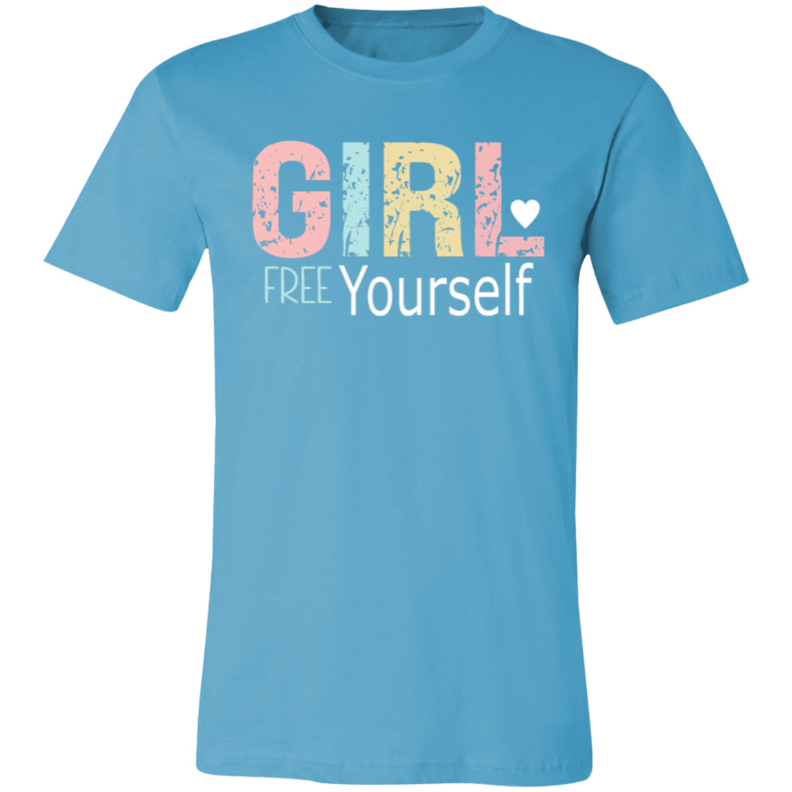 GIRL Free Yourself - Unisex Jersey Short-Sleeve T-Shirt