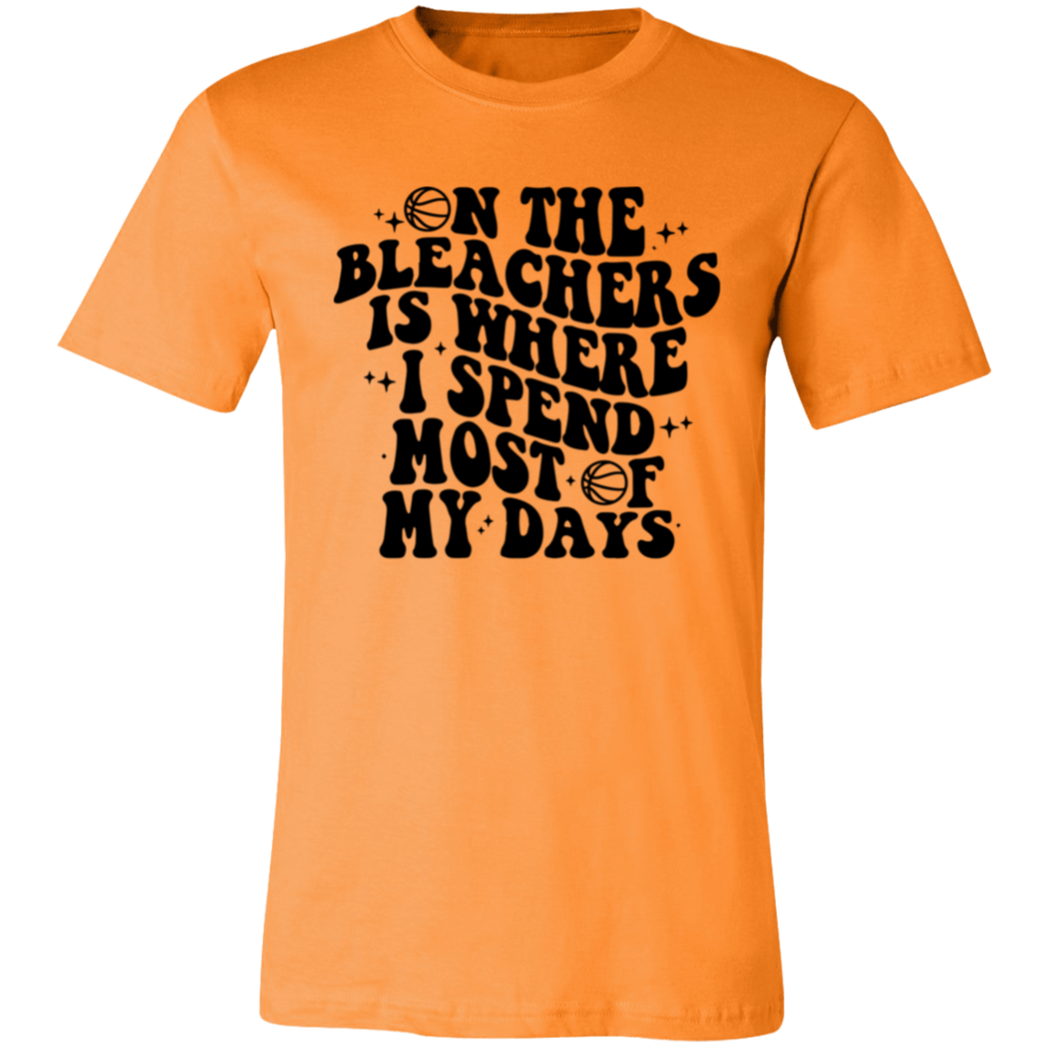 On The Bleachers is Where I Spend... - Unisex Jersey Short-Sleeve T-Shirt