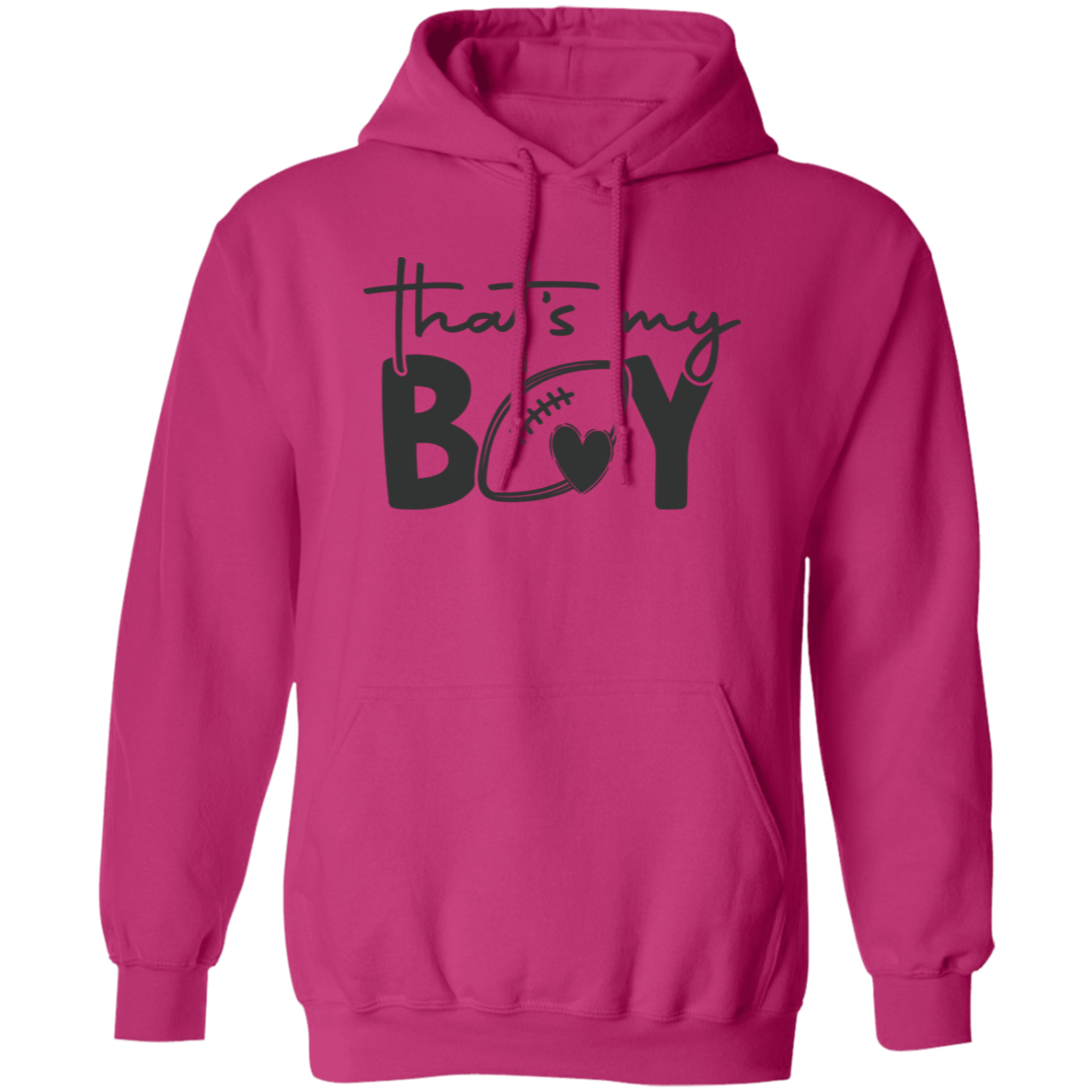 That's My Boy - Pullover Hoodie