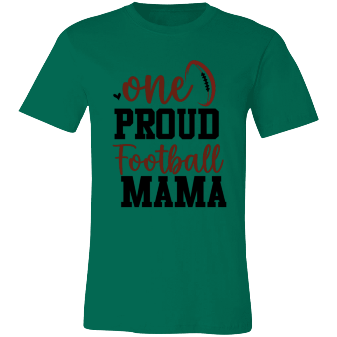 One Proud Football Mama - Unisex Jersey Short-Sleeve T-Shirt