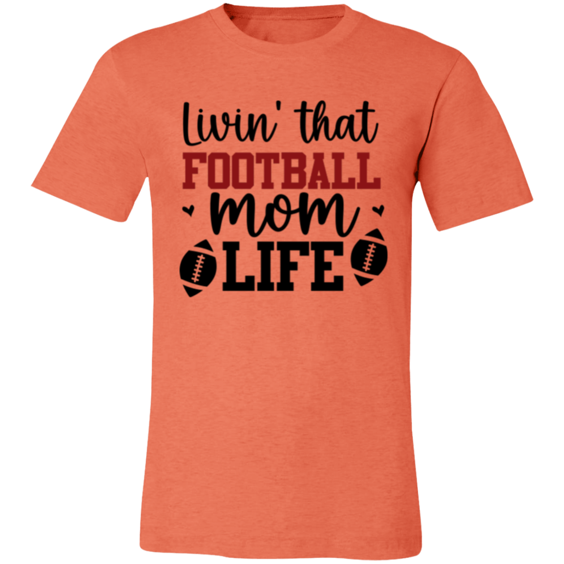 Livin' That Football Mom Life - Unisex Jersey Short-Sleeve T-Shirt