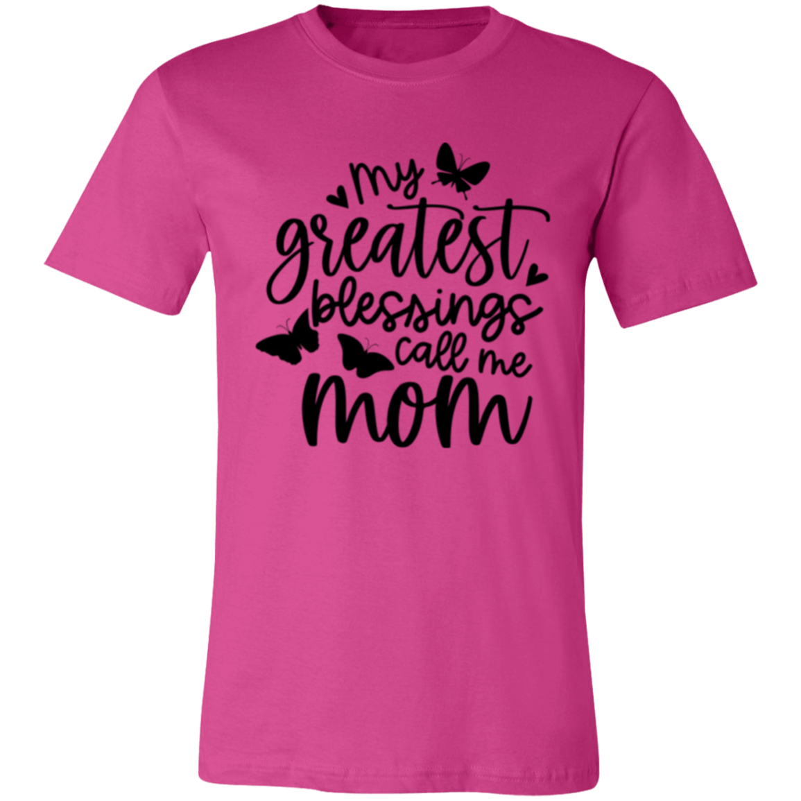 My Greatest Blessings Call Me MOM - Unisex Jersey Short-Sleeve T-Shirt