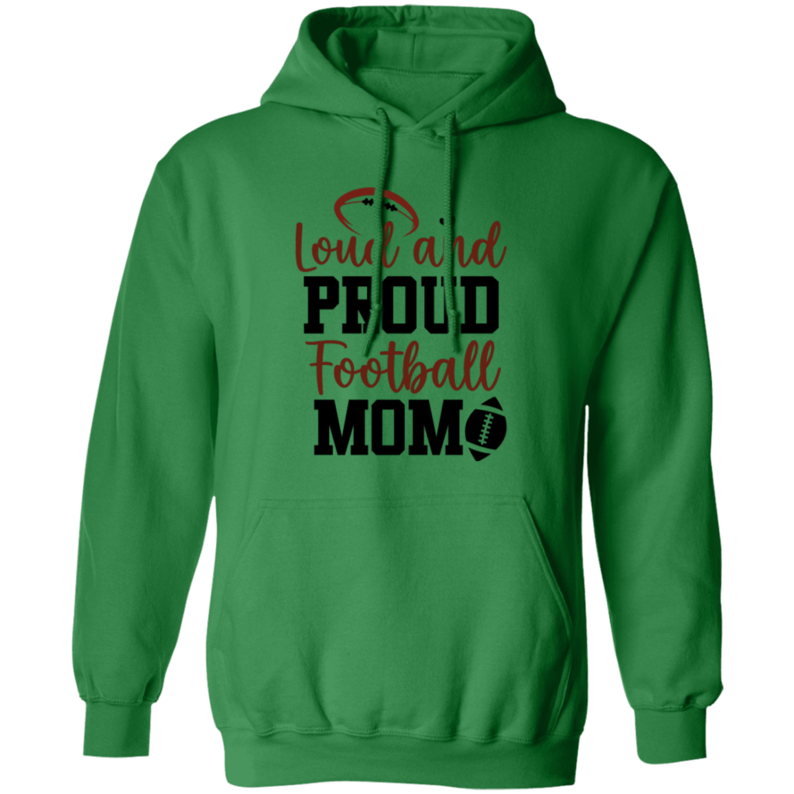 Loud and Proud Football Mom - Pullover Hoodie